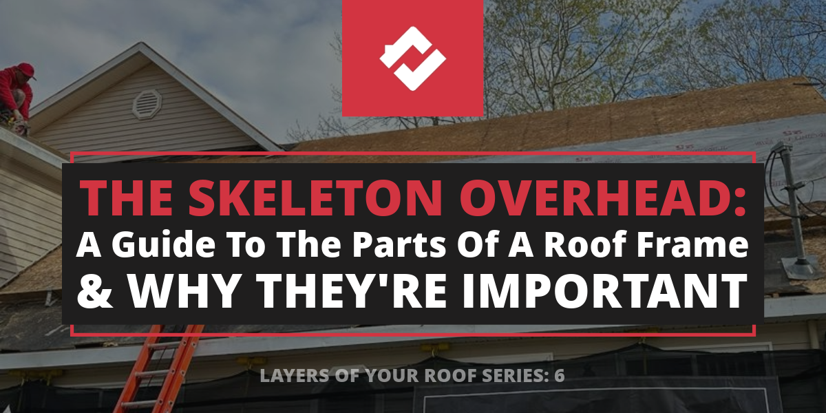 Parts of the Roof Frame