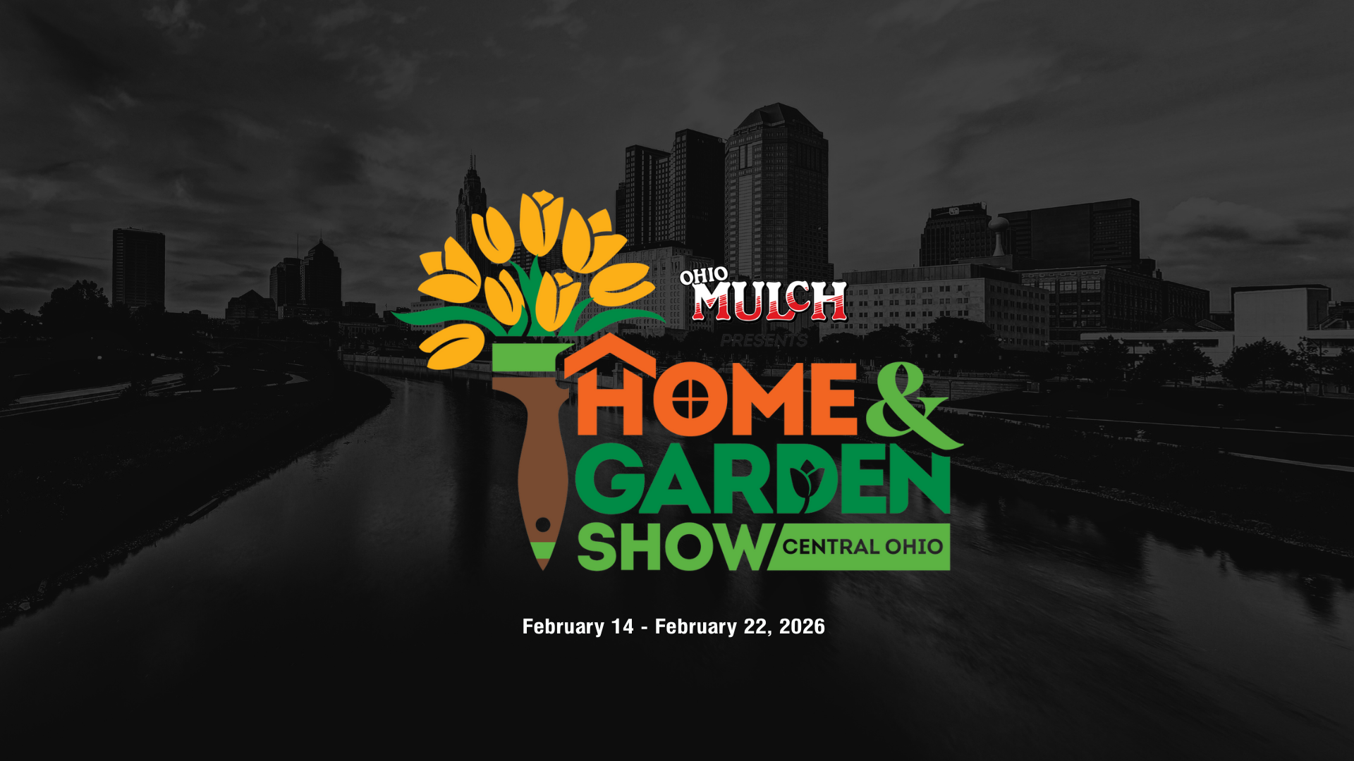 Central Ohio Home and Garden Show logo with the event dates highlighted. Victors Home Solutions will be exhibiting February 14 – February 22, 2026
