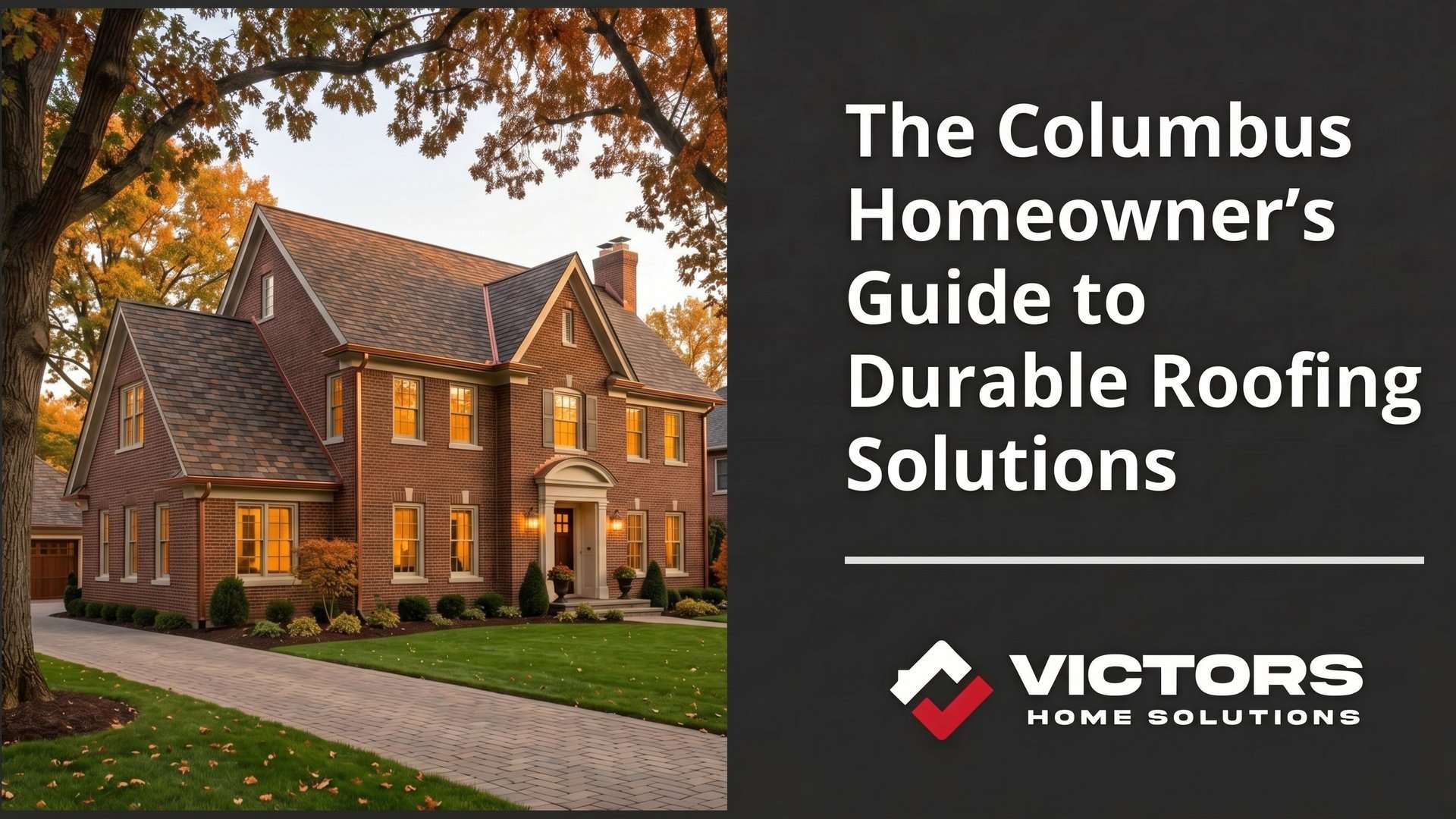 The Columbus Homeowner’s Guide to Durable Roofing Solutions